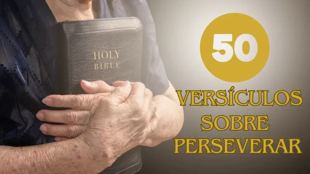 50 versículos sobre perseverar