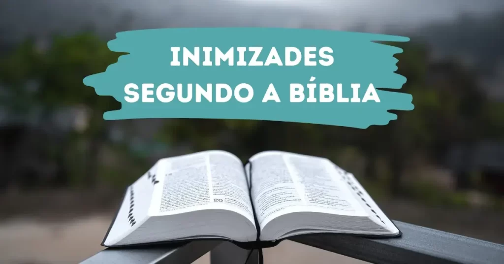 inimizades significado bíblico