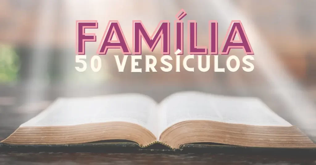 versículos sobre família da Bíblia 